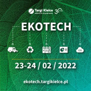 XXII Targi Ochrony Środowiska i Gospodarki Odpadami EKOTECH, Kielce